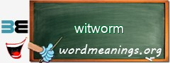 WordMeaning blackboard for witworm